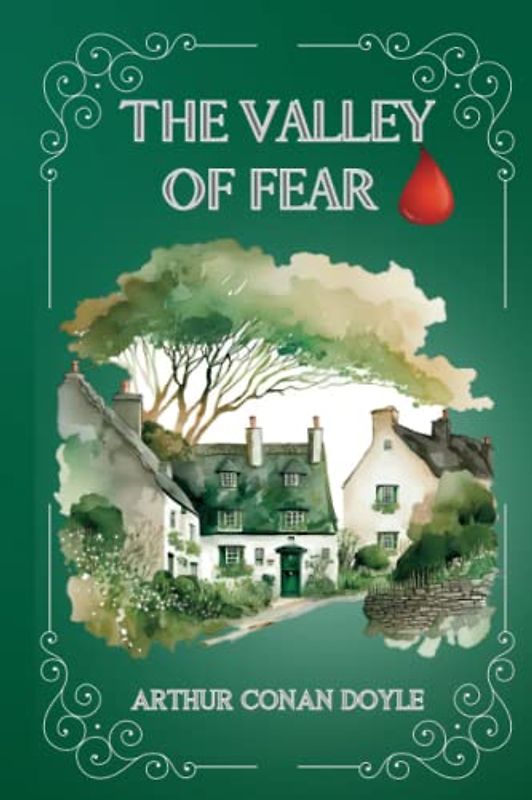 The Valley of Fear By Arthur Conan Doyle