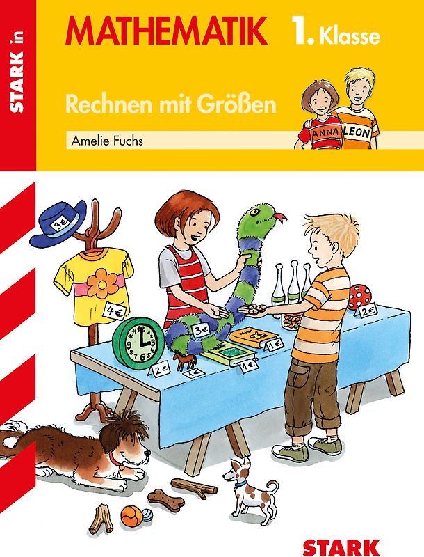 STARK Rechnen mit Größen 1. Klasse - Training Grundschule - Grundwissen, Aufgaben und Lösungen