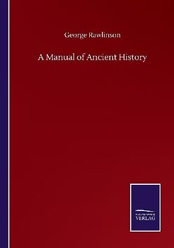 A Manual of Ancient History