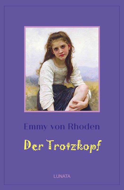 Klassiker der Kinder- und Jugendliteratur / Der Trotzkopf
