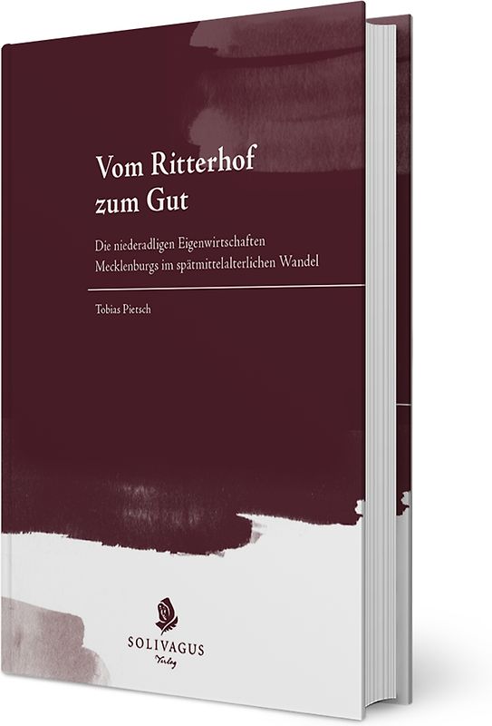 Vom Ritterhof zum Gut