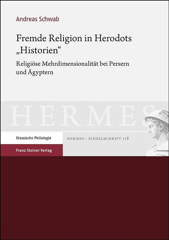 Fremde Religion in Herodots „Historien“
