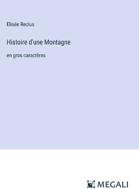 Histoire d'une Montagne