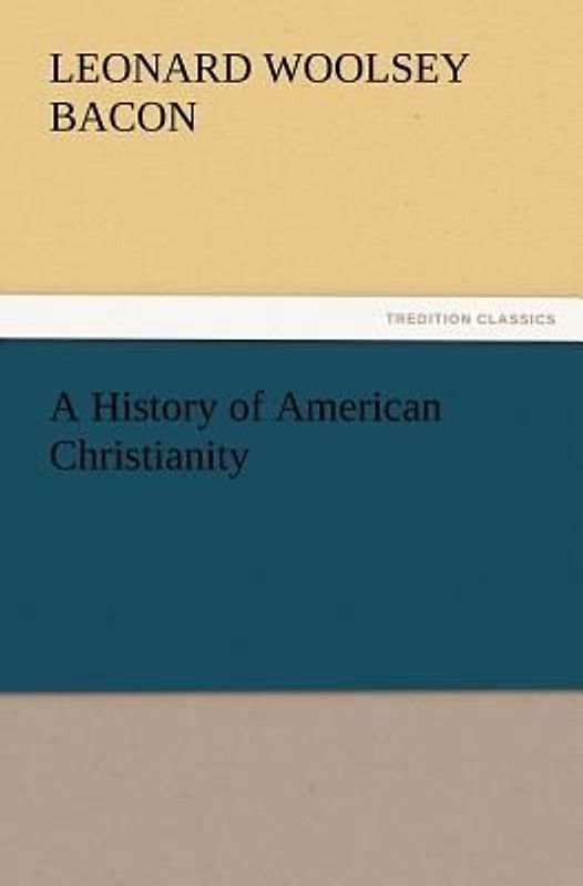 A History of American Christianity