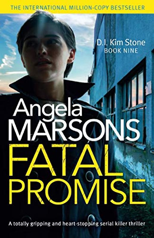 Fatal Promise: A totally gripping and heart-stopping serial killer thriller (Detective Kim Stone, Band 9)