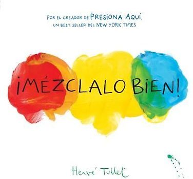 ¡Mézclalo Bien! (Mix It Up! Spanish Edition)