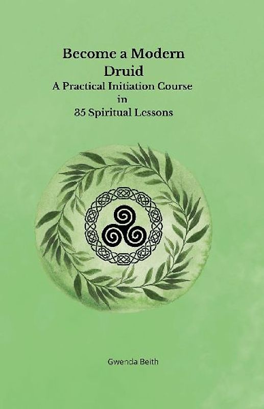 Become a Modern Druid