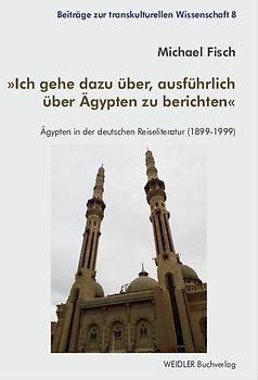 Ich gehe dazu über, ausführlich über Ägypten zu berichten