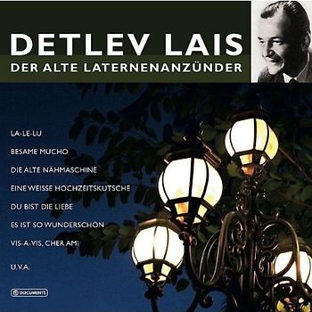 Detlev Lais - Der Alte Laternenanzünder