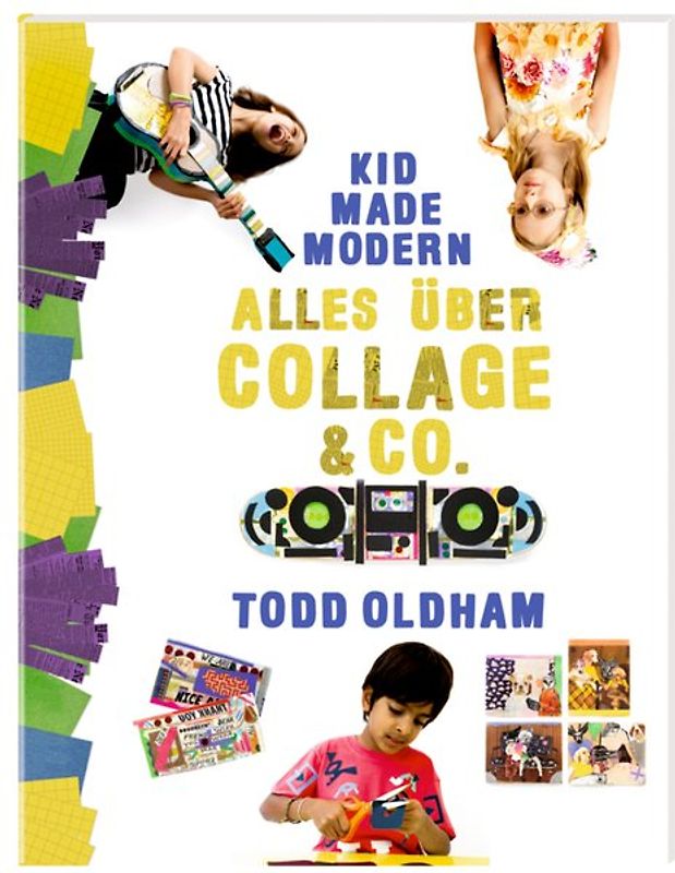 Kid Made Modern: Alles über Collage & Co.