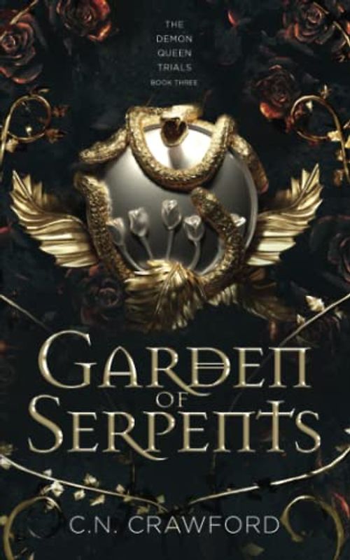 Garden of Serpents (The Demon Queen Trials, Band 3)