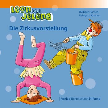 Leon und Jelena - Die Zirkusvorstellung