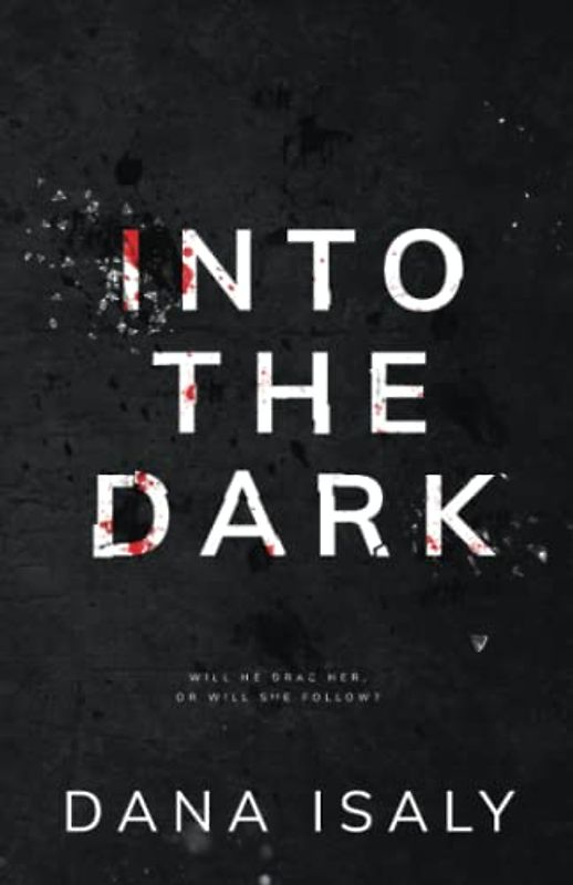 Into The Dark