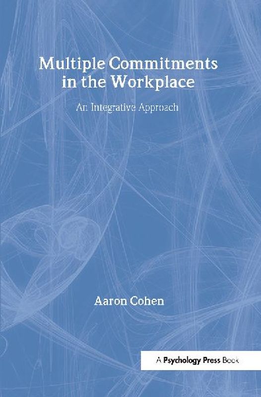 Multiple Commitments in the Workplace