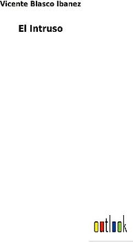 El Intruso