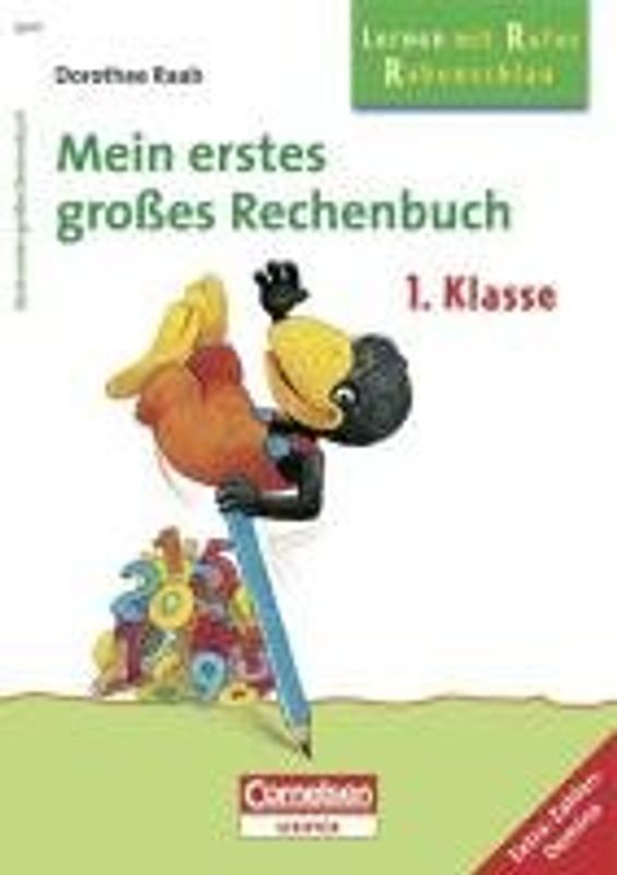 Lernen mit Rufus Rabenschlau - Mein erstes großes Rechenbuch 1. Klasse