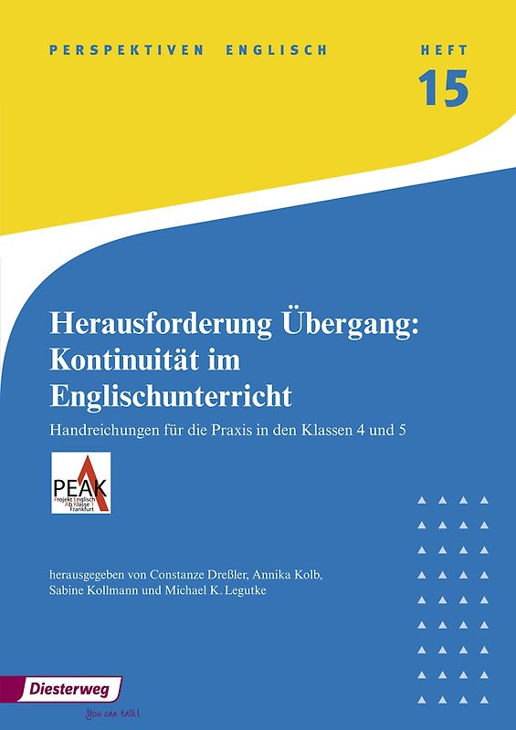 Herausforderung Übergang: Kontinuität im Englischunterricht