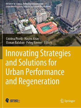 Innovating Strategies and Solutions for Urban Performance and Regeneration
