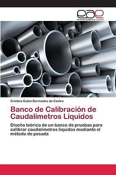 Banco de Calibración de Caudalímetros Líquidos