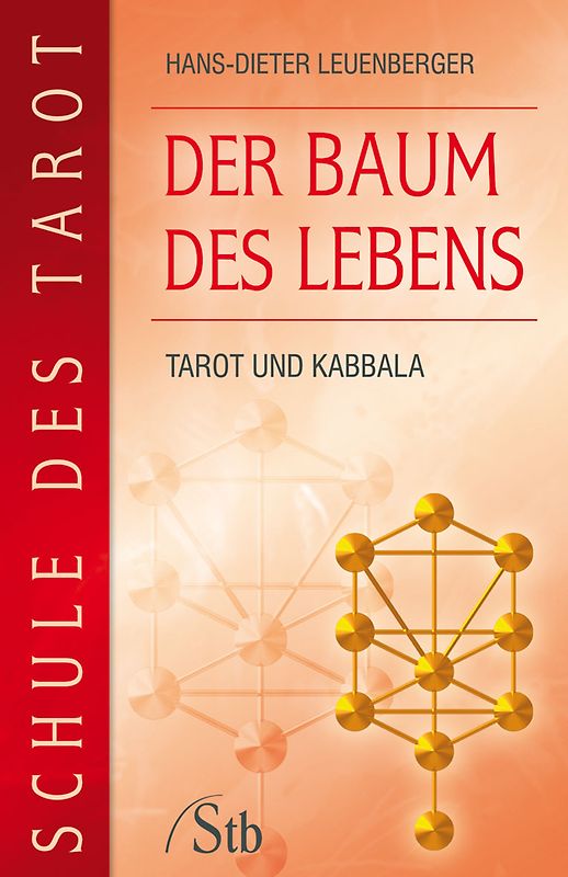 Schule des Tarot: Der Baum des Lebens