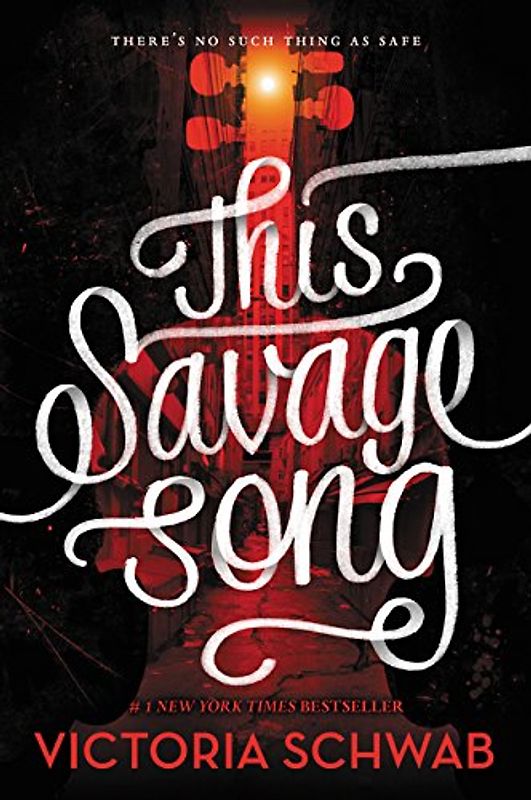 This Savage Song - Victoria Schwab [Paperback]