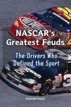 NASCAR's Greatest Feuds