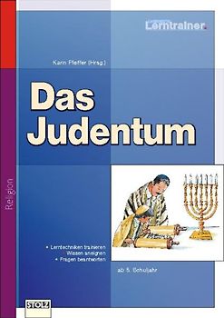 Das Judentum. Geschichte und Religion verstehen