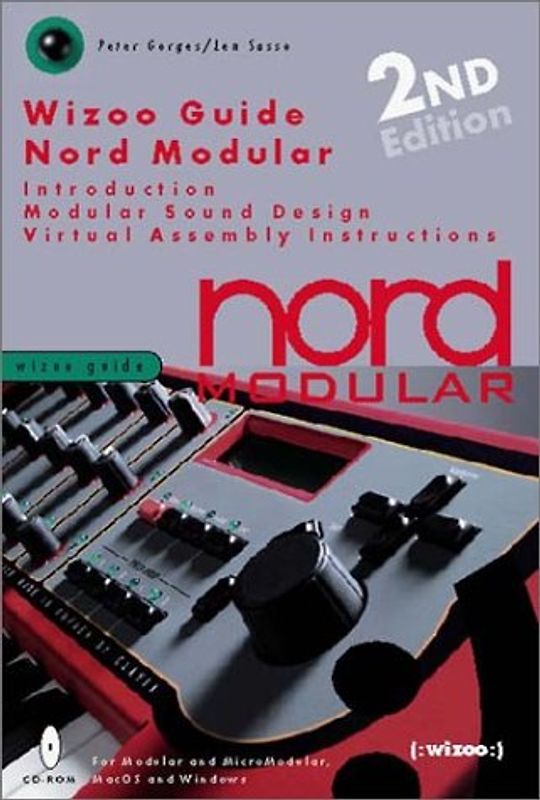 Wizoo Guide Nord Modular. Introduction, Modular Sound Design, Virtual Assembly, Instructions