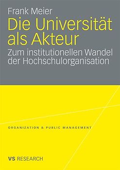 Die Universität als Akteur