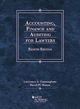 Accounting, Finance and Auditing for Lawyers (American Casebook Series)