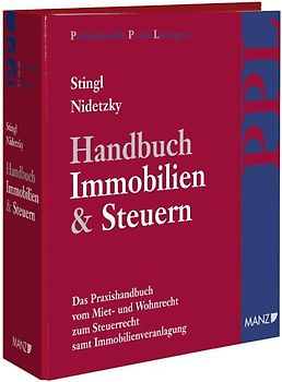Handbuch Immobilien & Steuern. Das PPL-Handbuch vom Miet- und Wohnrecht...