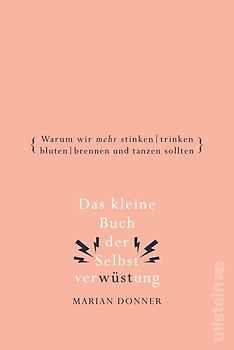 Das kleine Buch der Selbstverwüstung