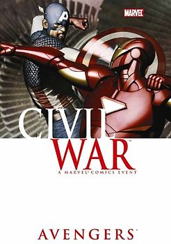 Civil War: Avengers (Civil War (Marvel)) - Brian Michael Bendis