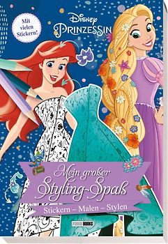 Disney Prinzessin: Mein großer Styling-Spaß: Stickern, Malen, Stylen