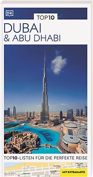 TOP10 Reiseführer Dubai & Abu Dhabi