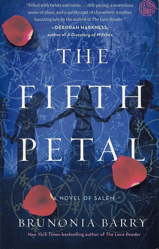 The Fifth Petal - A Novel of Salem - Brunonia Barry [Paperback]