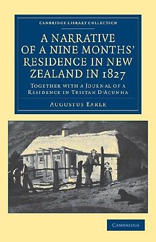 A Narrative of a Nine Months' Residence in New Zealand in             1827