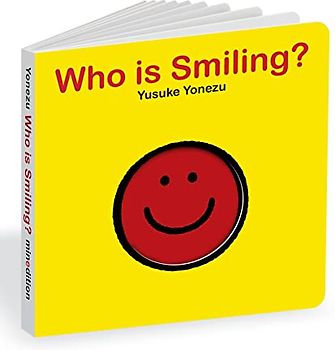 Who is Smiling?: An Interactive Book of Smiling Faces (The World of Yonezu)