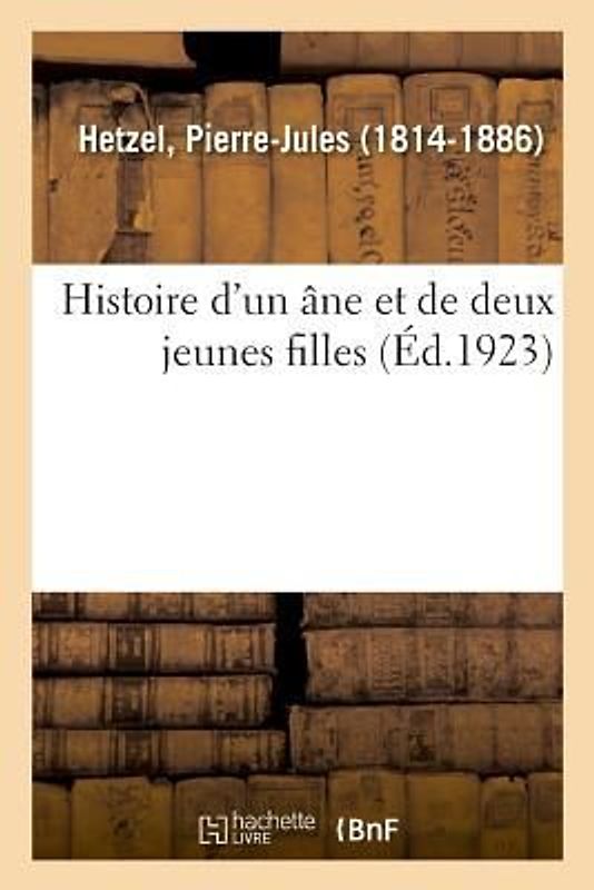 Histoire d'Un Âne Et de Deux Jeunes Filles
