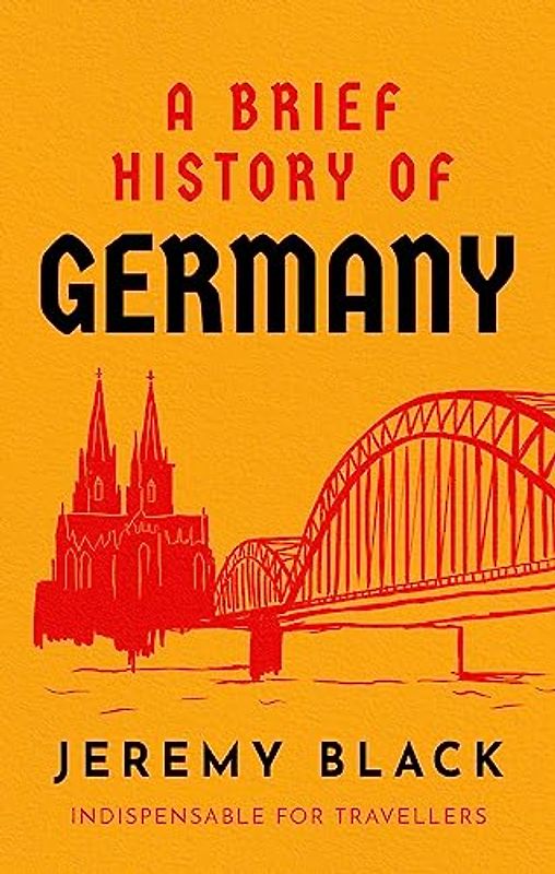 A Brief History of Germany