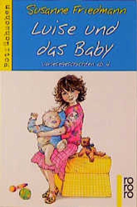 Luise und das Baby. Vorlesegeschichten ab 4