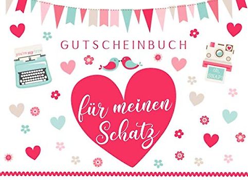 Gutscheinbuch für meinen Schatz: Blanko Gutscheinheft zum selbst ausfüllen • Geschenk für den Partner/die Partnerin zum Geburtstag, Weihnachten oder ... Gutscheine mit Hilfslinien zum Ausschneiden