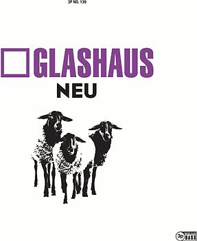 Glashaus - Neu