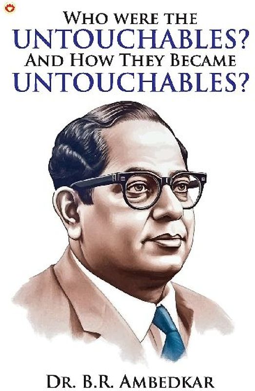 Who were the Untouchables? And How They Became Untouchables?