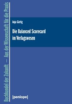 Die Balanced Scorecard im Verlagswesen