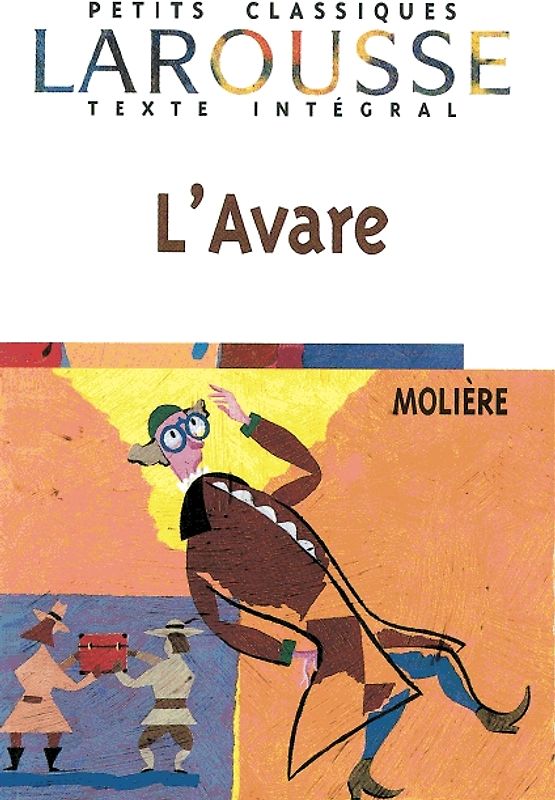 Petits Classiques Larousse - Nouvelle Série / L'Avare