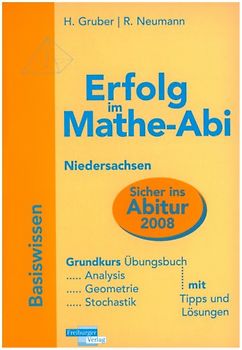 Erfolg im Mathe-Abi 2009 Niedersachsen Basiswissen