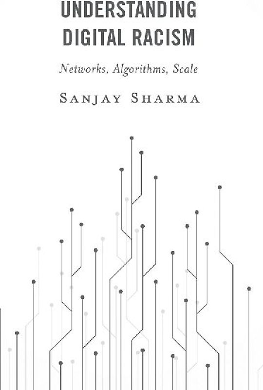 Understanding Digital Racism