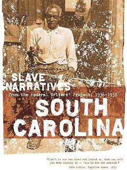 South Carolina Slave Narratives