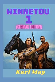 Winnetou 1 (German Edition) (Illustrated)
